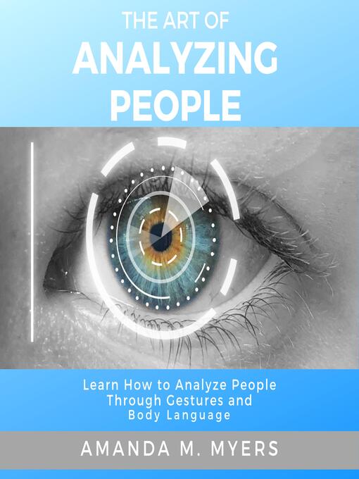 Title details for The Art of Analyzing People by Amanda M. Myers - Wait list